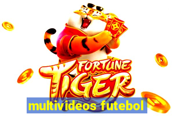 multivideos futebol